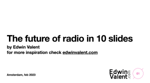 The future of radio in 10 slides